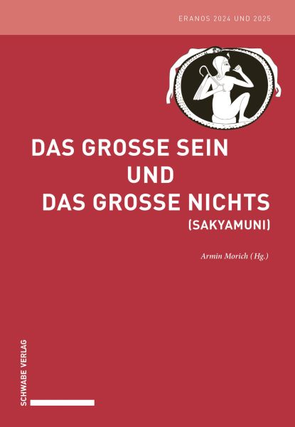 Das Große Sein und das Große Nichts (Sakyamuni)