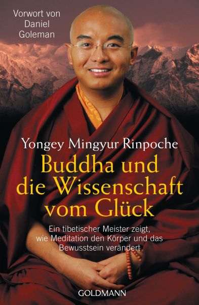 Cover: Yongey Mingyur Rinpoche: Buddha und die Wissenschaft vom Glück. Abgebildet ist ein lächelnder tibetanischer Mönch.