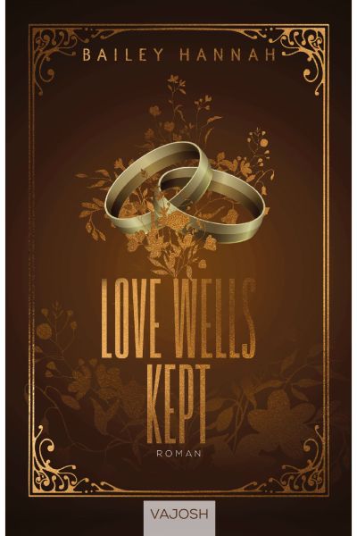 Love Wells Kept