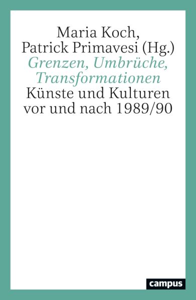 Grenzen, Umbrüche, Transformationen