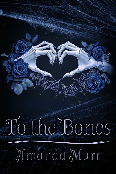 To the Bones