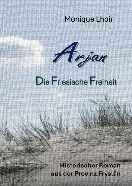 Arjan - Friesische Freiheit
