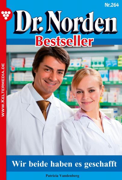 Dr. Norden Bestseller 264 – Arztroman