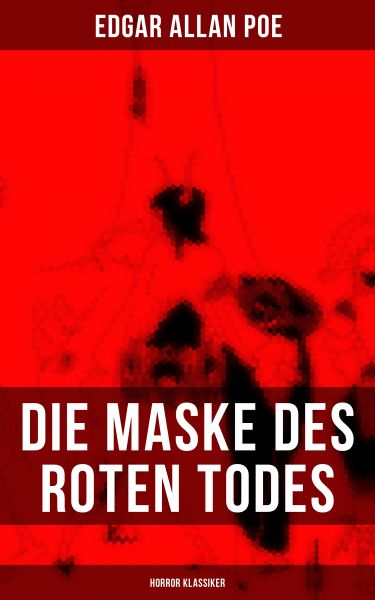 Die Maske des roten Todes (Horror Klassiker)
