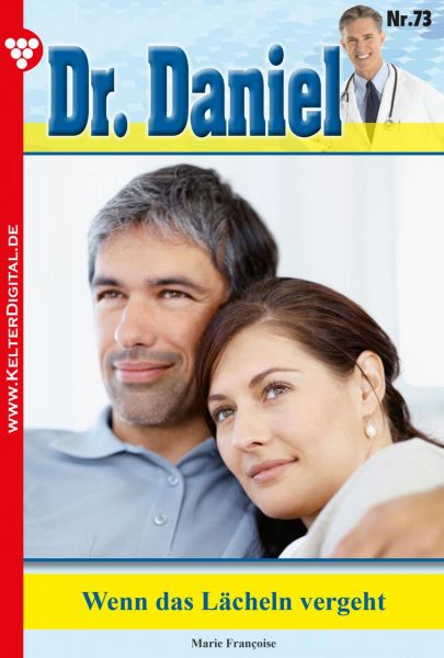 Dr. Daniel 73 – Arztroman