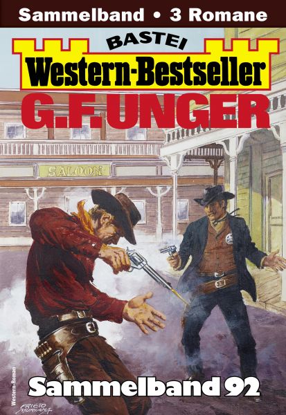 G. F. Unger Western-Bestseller Sammelband 92