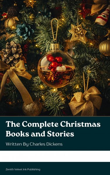 The Complete Christmas Books and Stories