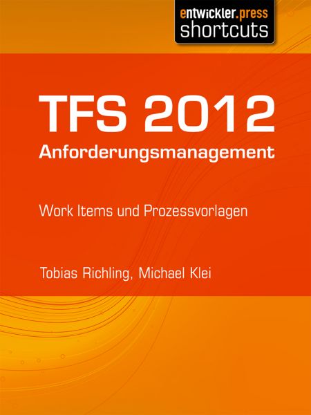 TFS 2012 Anforderungsmanagement