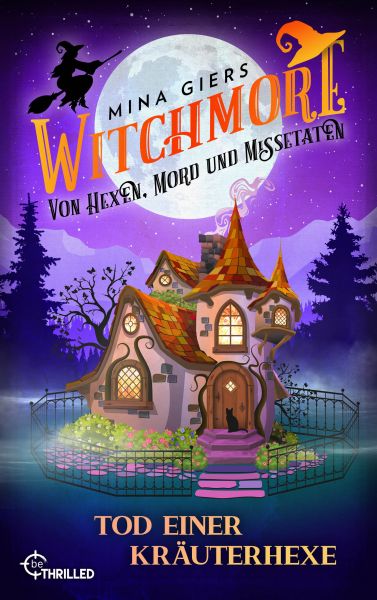 Witchmore - Tod einer Kräuterhexe