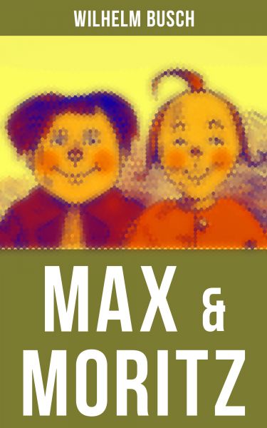 Max & Moritz