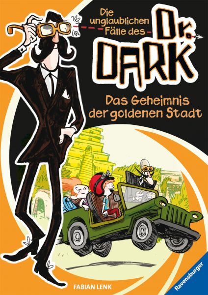 Die unglaublichen Fälle des Dr. Dark, Band 1 - Das Geheimnis der goldenen Stadt