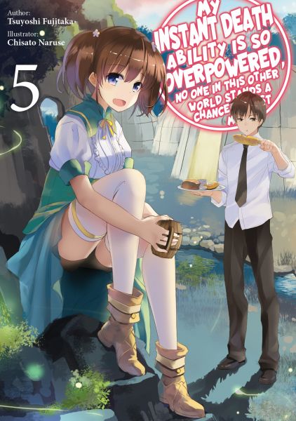 My Instant Death Ability Is So Overpowered, No One in This Other World Stands a Chance Against Me! V