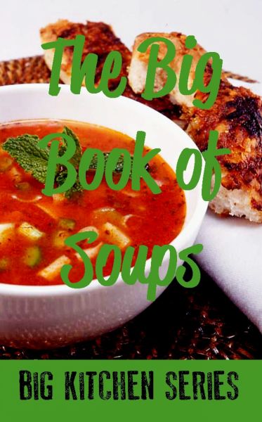 The Big Book of Soups