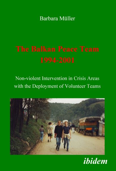 The Balkan Peace Team 1994-2001