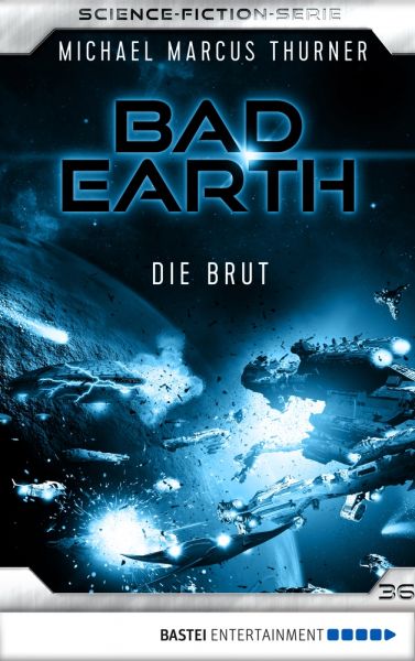 Bad Earth 36 - Science-Fiction-Serie