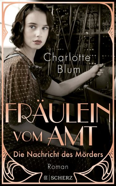 Cover Charlotte Blum: Fräulein vom Amt - Die Nachricht des Mörders