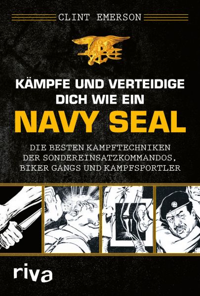 Kämpfe und verteidige dich wie ein Navy SEAL