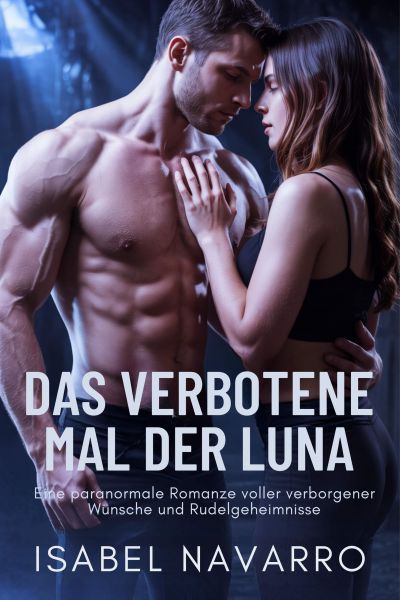 DAS VERBOTENE MAL DER LUNA