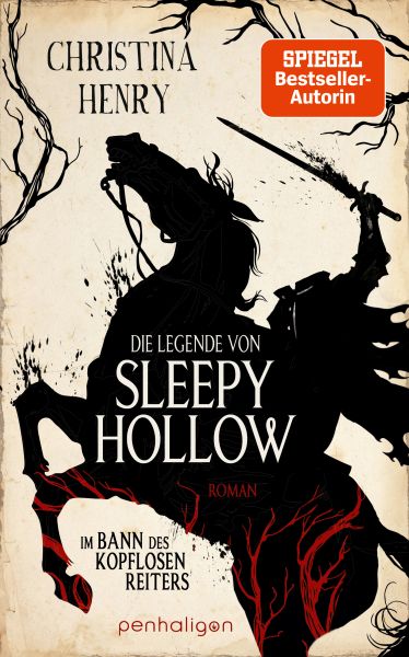 Cover Christina Henry: Die Legende von Sleepy Hollow - Im Bann der kopflosen Reiters