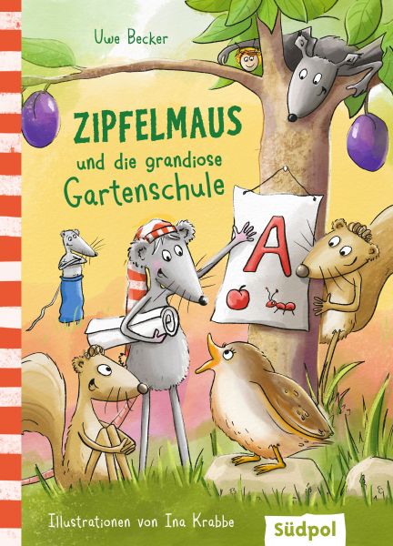 Zipfelmaus und die grandiose Gartenschule