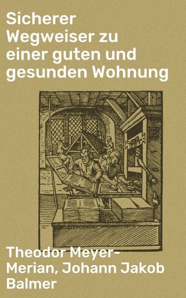 Sicherer Wegweiser zu einer guten und gesunden Wohnung