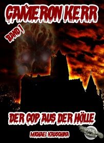 Cameron Kerr: Der Cop aus der Hölle