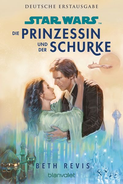 Cover Beth Revis: Star Wars™ Die Prinzessin und der Schurke