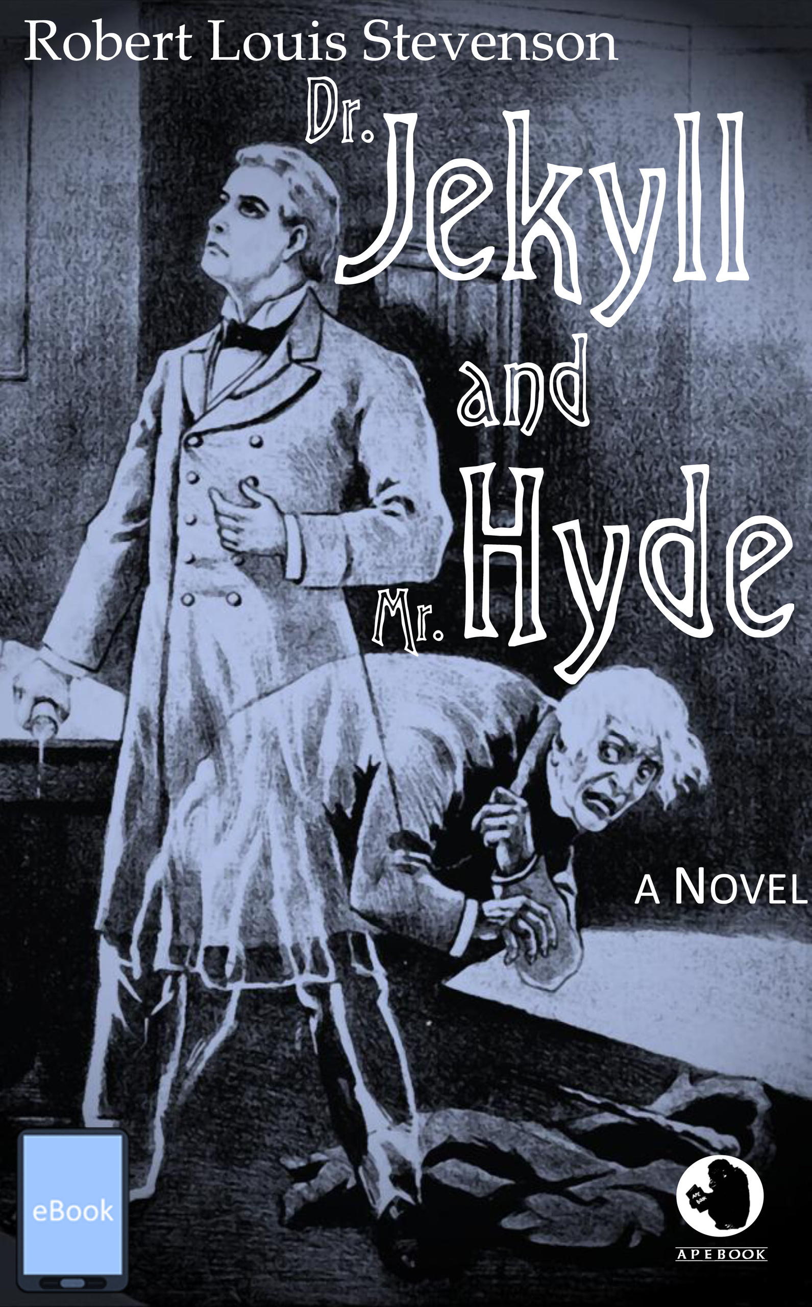Dr. Jekyll and Mr. Hyde (Robert Louis Stevenson, Charles Raymond Macauley, Apraham B. Albee
