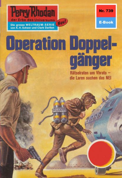 Perry Rhodan 739: Operation Doppelgänger