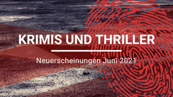 Neuerscheinungen-Krimi-Juni