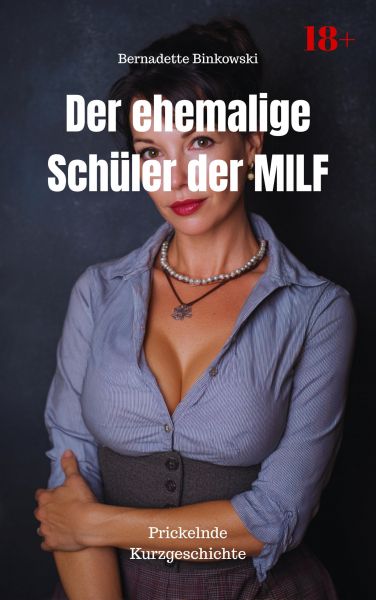 Der ehemalige Schüler der MILF