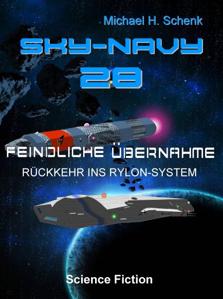 Sky-Navy 28 - Feindliche Übernahme