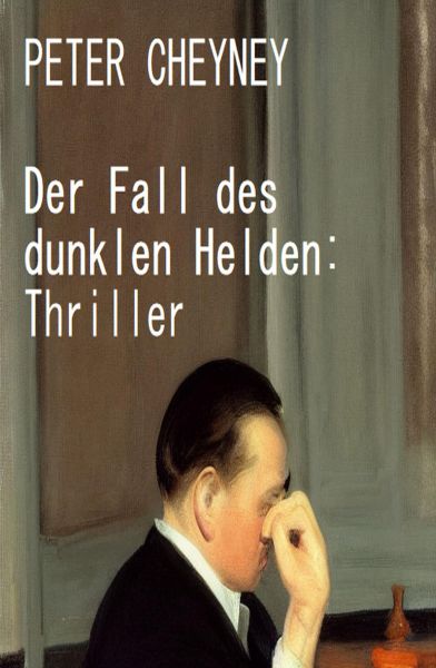 Der Fall des dunklen Helden: Thriller