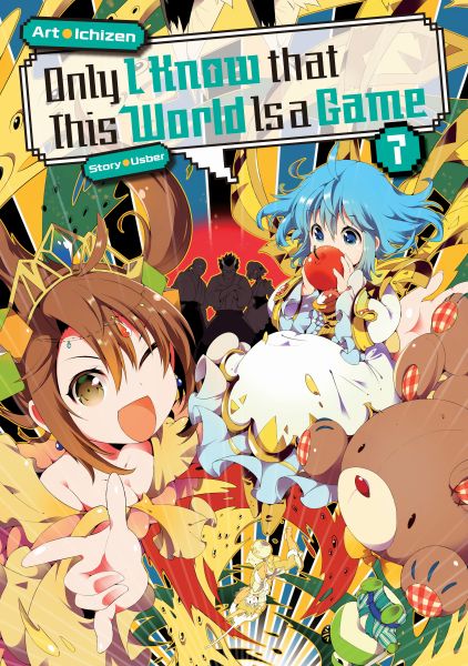 Only I Know that This World Is a Game: Volume 7
