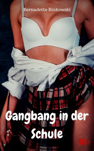 Gangbang in der Schule