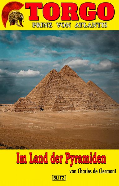Torgo - Prinz von Atlantis 11: Im Land der Pyramiden