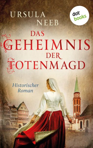 Das Geheimnis der Totenmagd