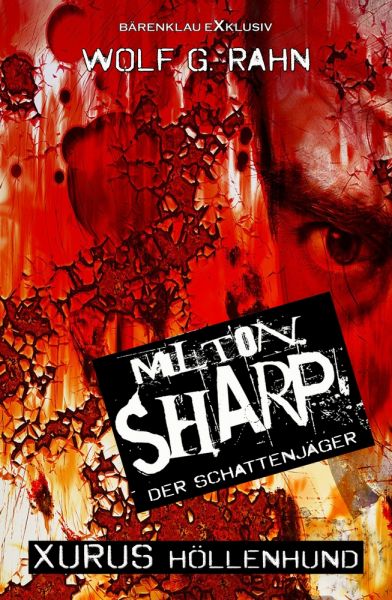 Milton Sharp, der Schattenjäger – Xurus Höllenhund