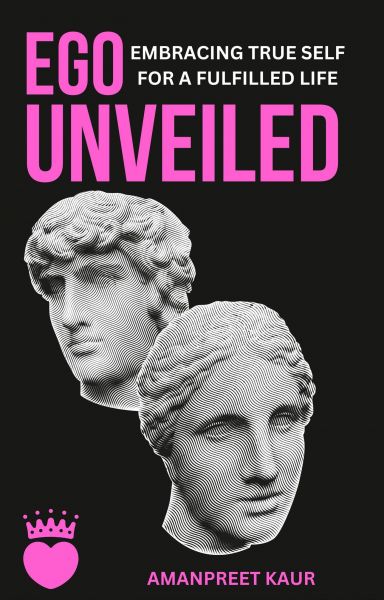 Ego Unveiled