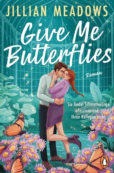 Give Me Butterflies. Sie erforscht Schmetterlinge, er die Sterne. Für ihre Anziehung gibt es keine w