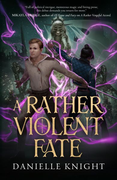 A Rather Violent Fate