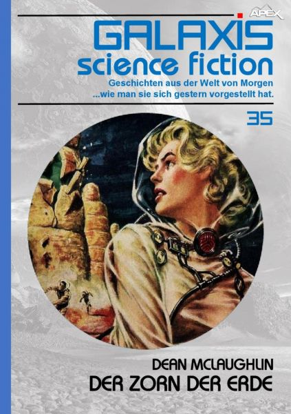 GALAXIS SCIENCE FICTION, Band 35: DER ZORN DER ERDE