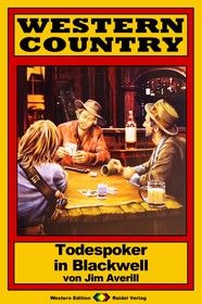 WESTERN COUNTRY 192: Todespoker in Blackwell