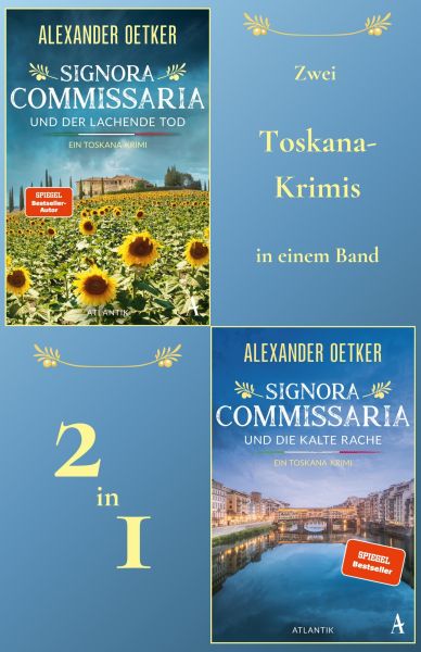 Zwei Toskana-Krimis in einem Band: Signora Commissaria und der lachende Tod & Signora Commissaria un