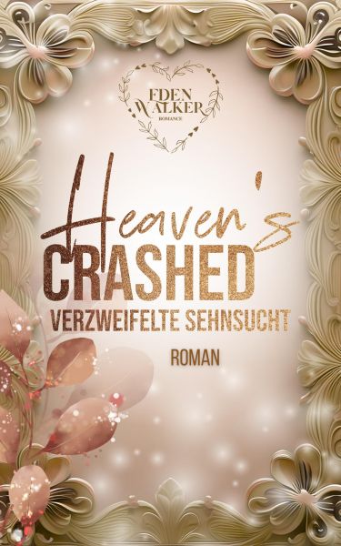 Heaven's Crashed