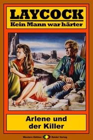 Laycock Western 186: Arlene und der Killer