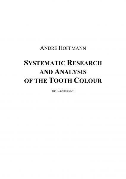 Systematic Research and Analysis of the Tooth Colour