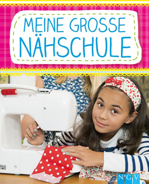 Meine große Nähschule