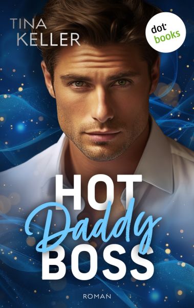Hot Daddy Boss - oder: Sweet Surprise