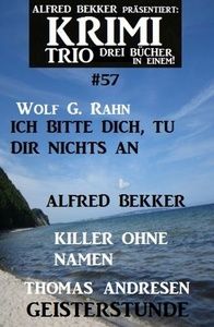 Krimi Trio 57 - Drei Bücher in einem!
